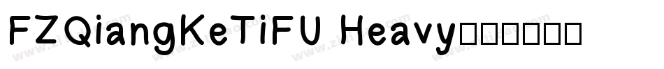 FZQiangKeTiFU Heavy字体转换